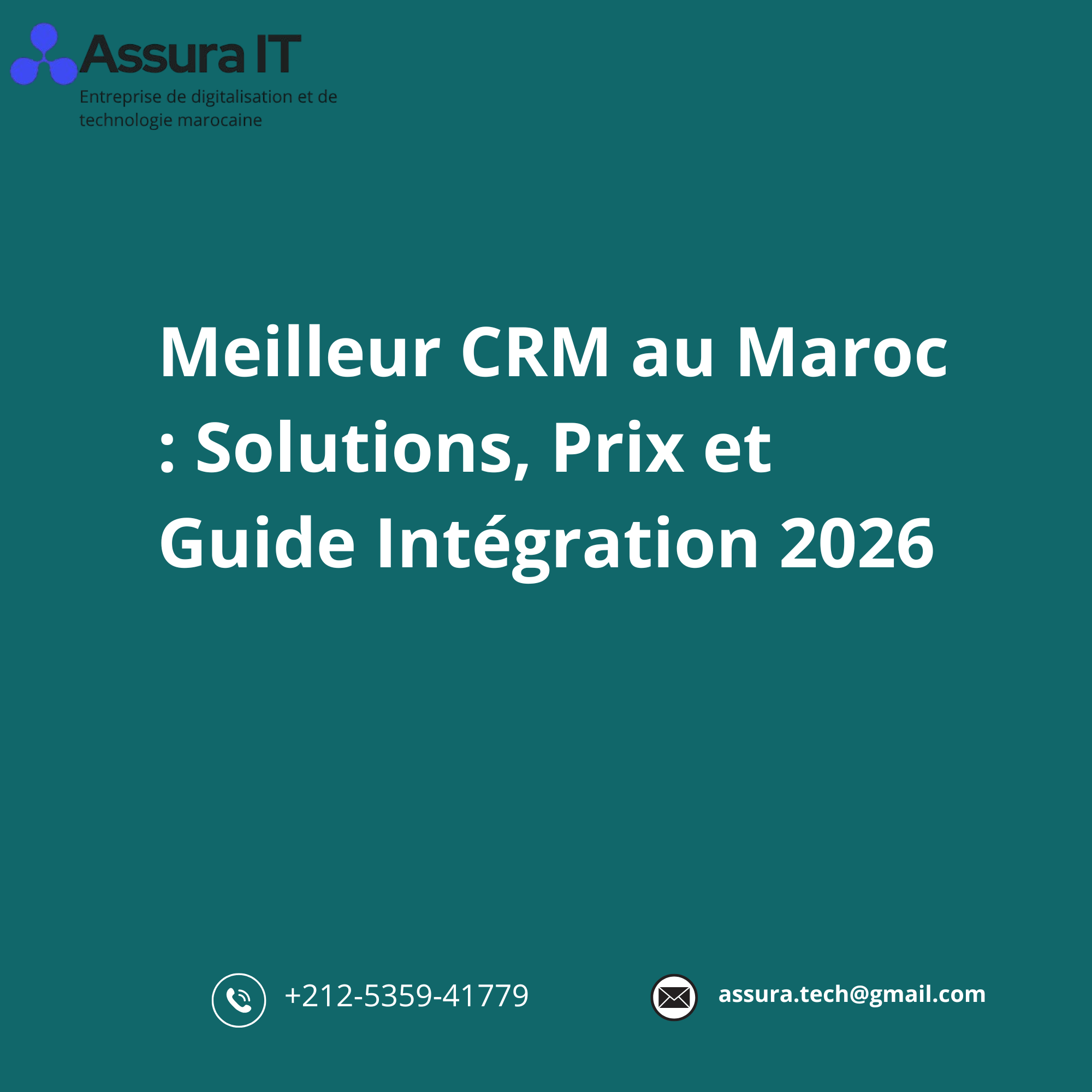 Meilleur CRM au Maroc : Solutions, Prix et Guide Intégration 2026
