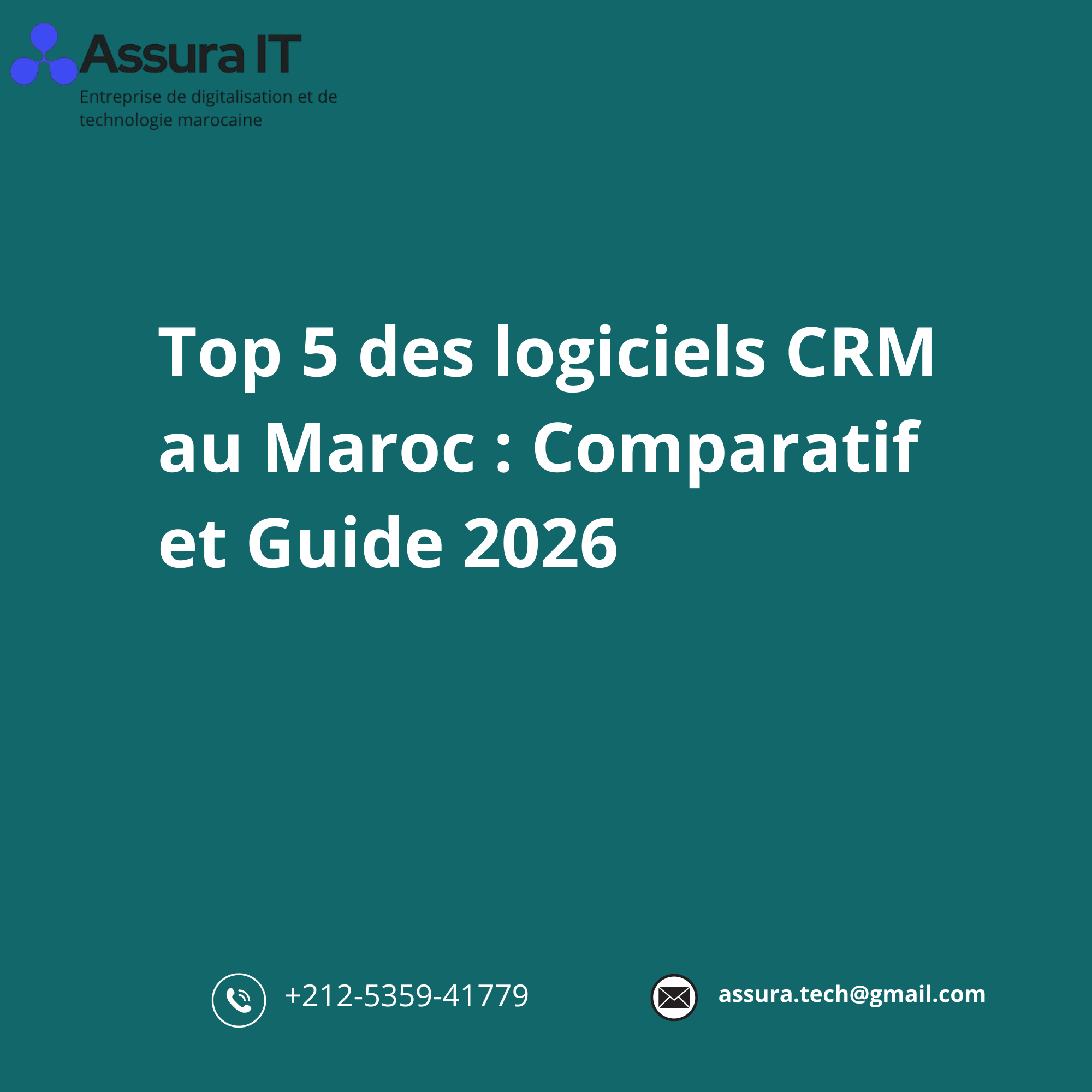 Top 5 des logiciels CRM au Maroc : Comparatif et Guide 2026