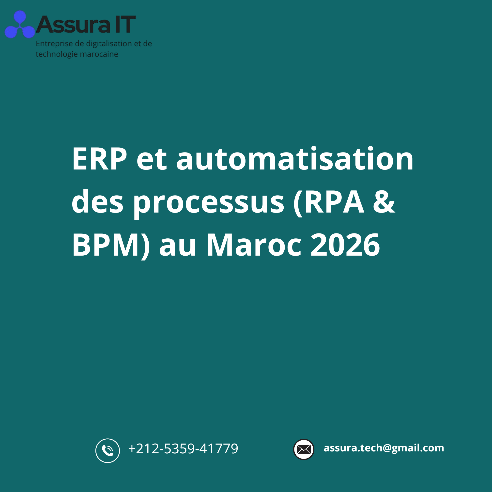 ERP et automatisation des processus (RPA & BPM) au Maroc 2026